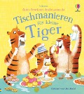 Cover-Bild zum Titel 'Gutes Benehmen leicht gemacht: Tischmanieren für kleine Tiger' von 'Zanna Davidson'