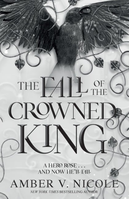 The Fall of the Crowned King - Amber V. Nicole