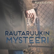 Cover-Bild zum Titel 'Rautaruukin mysteeri' von 'Kaarlo Erho'