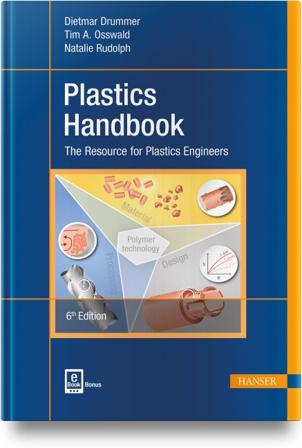 Plastics Handbook - Dietmar Drummer, Tim A. Osswald, Natalie Rudolph