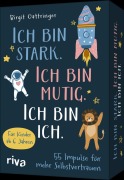 Ich bin stark. Ich bin mutig. Ich bin ich. - Birgit Gattringer