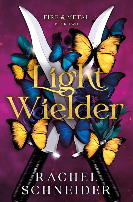 Light Wielder - Rachel Schneider
