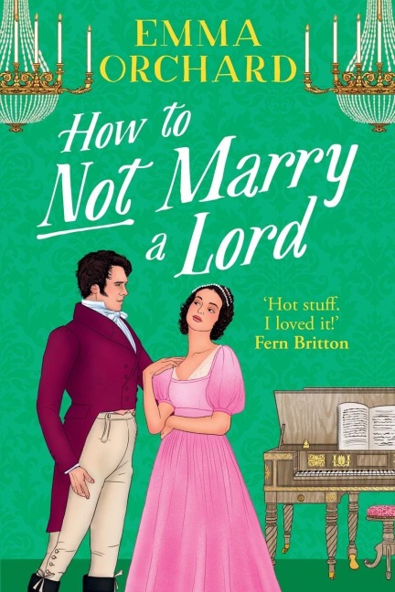 How to Not Marry a Lord - Emma Orchard