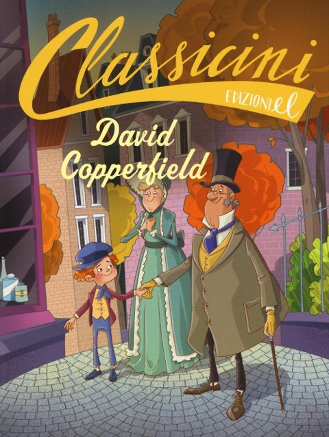 David Copperfield da Charles Dickens. Classicini - Lucia Vaccarino
