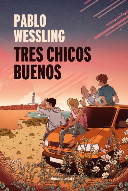 Tres Chicos Buenos - Pablo Wessling