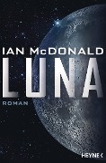 Cover-Bild zum Titel 'Luna' von 'Ian McDonald'