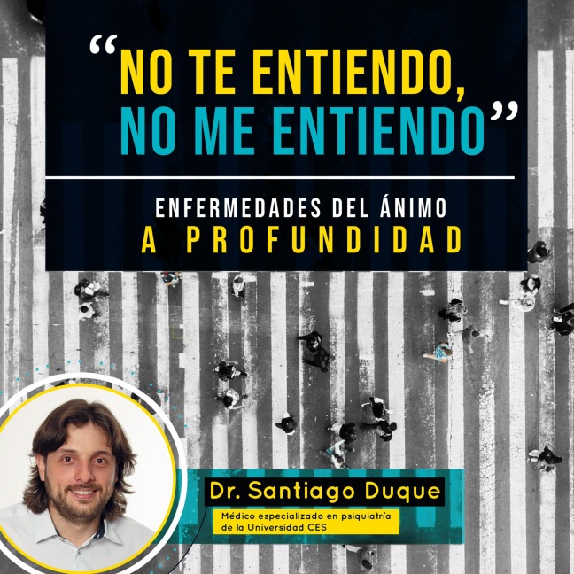 No te entiendo, no me entiendo. - Santiago Duque