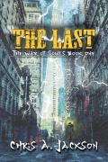 Cover-Bild zum Titel 'The Last (The War of Souls, #1)' von 'Chris A. Jackson'