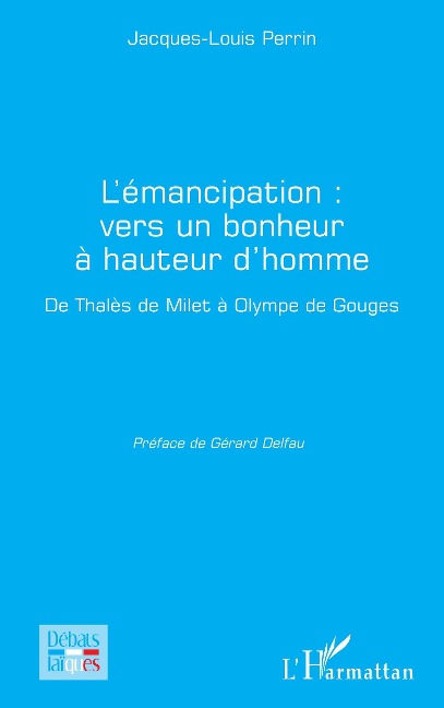 L'émancipation : vers un bonheur à hauteur d'homme - Perrin