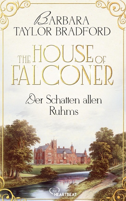 The House of Falconer - Der Schatten allen Ruhms - Barbara Taylor Bradford