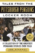 Cover-Bild zum Titel 'Tales from the Pittsburgh Penguins Locker Room' von 'Joe Starkey'