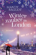 Winterzauber in London - Mandy Baggot