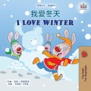 I Love Winter (Chinese Traditional English Bilingual Children's Book) - Shelley Admont, Kidkiddos Books