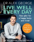 Cover-Bild zum Titel 'Live Well Every Day' von 'Alex George'