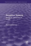Cover-Bild zum Titel 'Sensation Seeking (Psychology Revivals)' von 'Marvin Zuckerman'