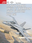 Cover-Bild zum Titel 'US Navy Hornet Units of Operation Iraqi Freedom (Part One)' von 'Tony Holmes'