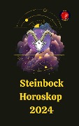 Steinbock Horoskop 2024 - Rubi Astrólogas