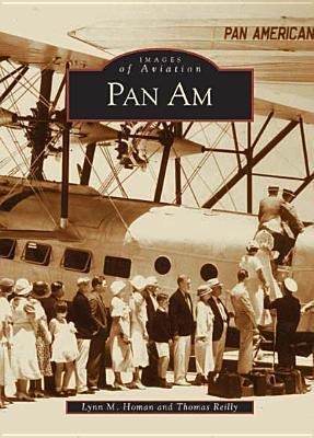 Pan Am - Lynn M Homan, Thomas Reilly