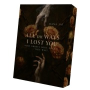Cover-Bild zum Titel 'All the ways I lost you' von 'Dana Jai'