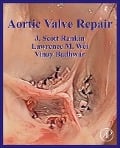 Cover-Bild zum Titel 'Aortic Valve Repair' von 'J Scott Rankin'