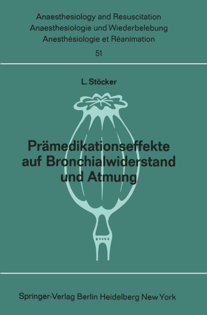 Prämedikationseffekte auf Bronchialwiderstand und Atmung - L. Stöcker