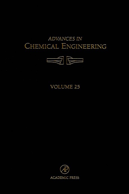 Advances in Chemical Engineering - John H. Seinfeld, George Stephanopoulos