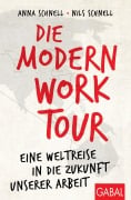 Cover-Bild zum Titel 'Die Modern Work Tour' von 'Anna Schnell, Nils Schnell'