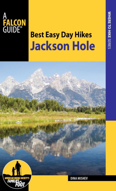 Best Easy Day Hikes Jackson Hole - Dina Mishev