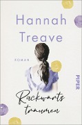 Cover-Bild zum Titel 'Rückwärts träumen' von 'Hannah Treave'