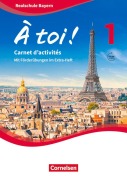 Cover-Bild zum Titel 'À toi ! Band 1! - Bayern - Carnet mit Audios online und eingelegtem Förderheft' von 'Michèle Héloury, Catherine Jorißen'