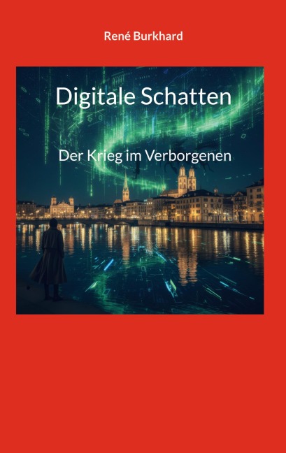 Digitale Schatten - René Burkhard