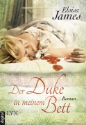 Cover-Bild zum Titel 'Der Duke in meinem Bett' von 'Eloisa James'