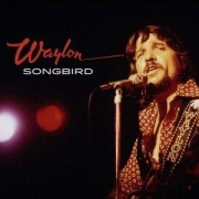 Cover-Bild zum Titel 'Songbird' von 'Waylon Jennings'