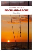 Cover-Bild zum Titel 'Fischland-Rache' von 'Corinna Kastner'