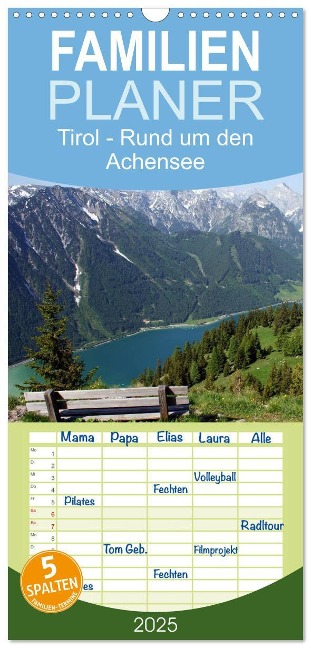 Familienplaner 2025 - Tirol ¿ Rund um den Achensee mit 5 Spalten (Wandkalender, 21 x 45 cm) CALVENDO - Susan Michel