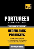 Cover-Bild zum Titel 'Thematische woordenschat Nederlands-Portugees - 5000 woorden' von 'Andrey Taranov'