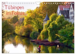 Cover-Bild zum Titel 'Tübingen im Fokus (Wandkalender 2027 DIN A4 quer), CALVENDO Monatskalender' von 'Klaus-Peter Huschka'