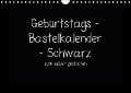 Cover-Bild zum Titel 'Geburtstags -  Bastelkalender - Schwarz (Wandkalender immerwährend DIN A4 quer)' von 'K. A. K. A.'