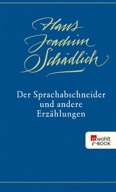 Der Sprachabschneider und andere Erzählungen - Hans Joachim Schädlich
