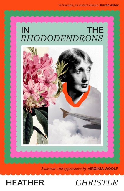 In the Rhododendrons - Heather Christle