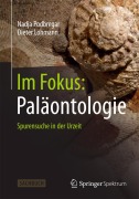 Cover-Bild zum Titel 'Im Fokus: Paläontologie' von 'Dieter Lohmann, Nadja Podbregar'