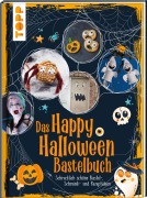Cover-Bild zum Titel 'Das Happy Halloween Bastelbuch' von 'Frechverlag'
