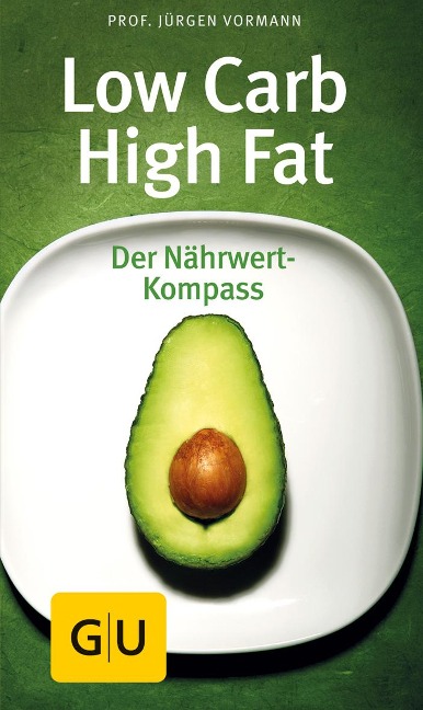 Low Carb High Fat - Jürgen Vormann