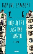 Cover-Bild zum Titel 'Und jetzt lass uns tanzen' von 'Karine Lambert'