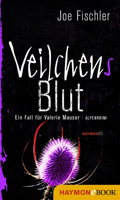 Veilchens Blut - Joe Fischler