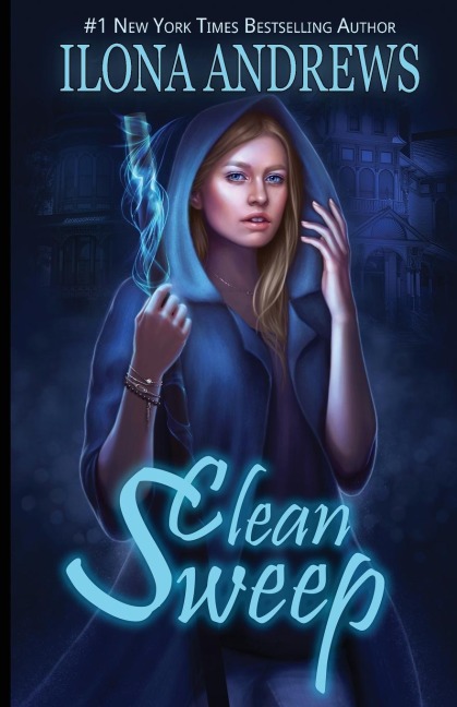 Clean Sweep - Ilona Andrews
