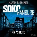 Cover-Bild zum Titel 'SoKo Hamburg: Pik as Mord (Ein Fall für Heike Stein, Band 15)' von 'Martin Barkawitz'