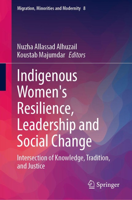 Indigenous Women's Resilience, Leadership and Social Change - 