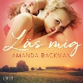 Cover-Bild zum Titel 'Läs mig - erotisk novell' von 'Amanda Backman'
