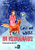 Cover-Bild zum Titel 'Emil und Wolke im Klimahaus' von 'Jutta Bettin, Jochen Killing'